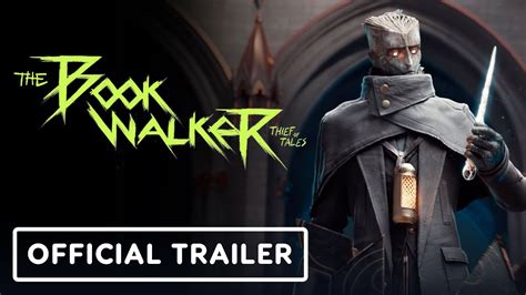 The Bookwalker Thief Of Tales Official Launch Trailer Future Games
