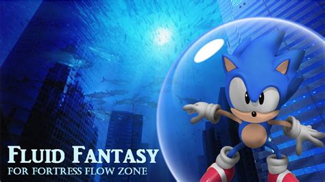 Fluid Fantasy Fortress Flow Zone Ultimate Remix Youtube