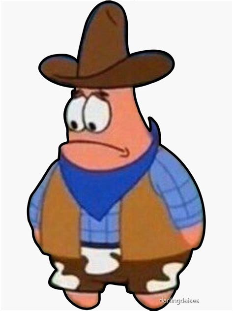 Cowboy Patrick Star Sticker For Sale By Darlingdaises Redbubble
