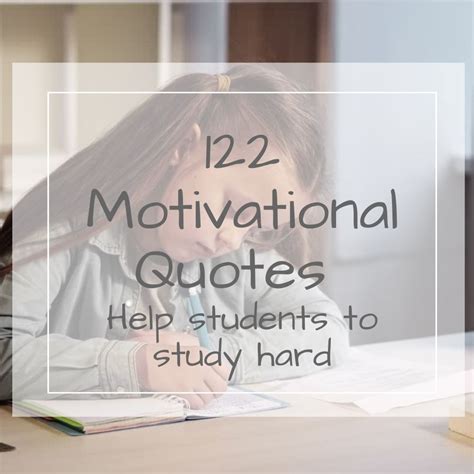 122 Motivational Quotes For Students To Study Hard Navigating Baby
