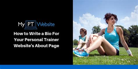 how to write a bio for your personal trainer website s about page my personal trainer website
