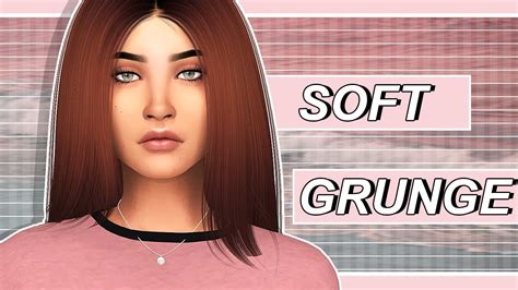 The Sims 4 Cas Soft Grunge Full Cc List And Sim Download Youtube