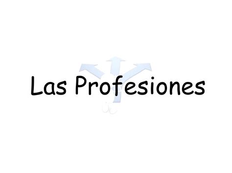 Ppt Las Profesiones Powerpoint Presentation Free Download Id2267314