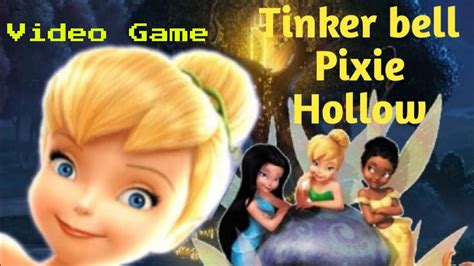 Tinker Bell Pixie Hollow Video Game Youtube
