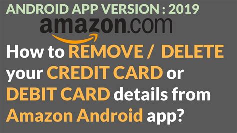 Now click on the remove option. How to REMOVE / DELETE your CREDIT CARD or DEBIT CARD details from AMAZON Android app? - YouTube
