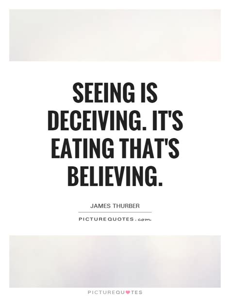 Explore our collection of motivational and famous quotes by authors you know and love. Deceiving Quotes | Deceiving Sayings | Deceiving Picture Quotes