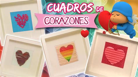 Cuadros De Corazones 4 Modelos Para San Valentin Youtube
