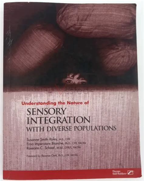 Understanding The Nature Of Sensory Integration With Diverse