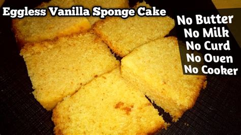So, for one reason or the other, you would want to bake a cake without an oven then, you can do it in your pressure cooker. Eggless Vanilla Sponge Cake||Super soft Vanilla Cake in Malayalam||Easy& tasty Cake without Oven ...