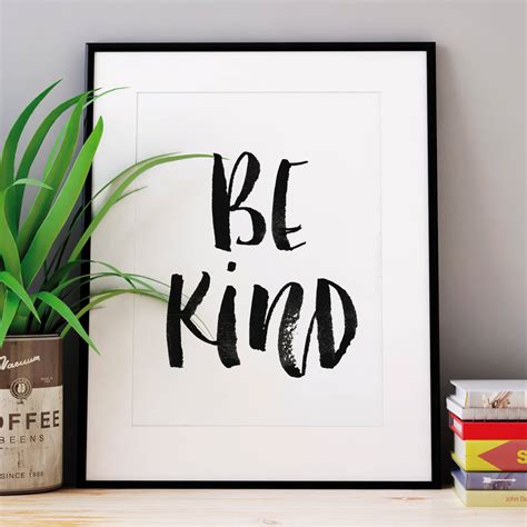 Be Kind Black And White Watercolour Typography Print By The Motivated