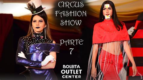 Parte 7 Circus Fashion Show 2022 Por Belankazar Youtube