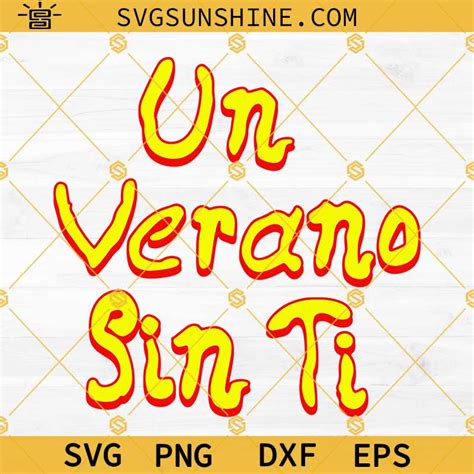 Un Verano Sin Ti SVG PNG DXF EPS Vector Clipart