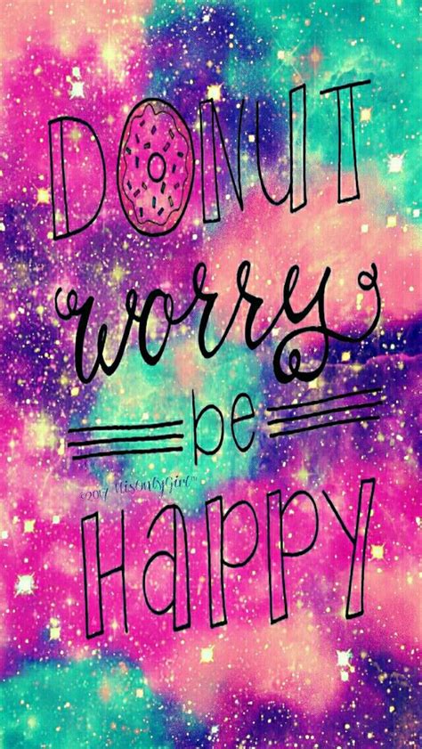 Donut Worry Be Happy Galaxy Iphoneandroid Wallpaper I Created For The