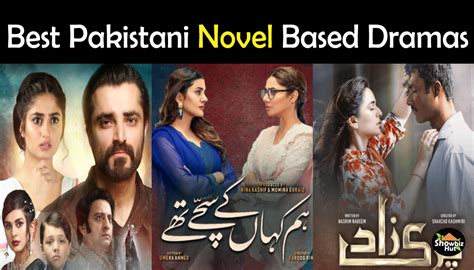 Latest Pakistani Dramas Based On Novels Top Dramas Showbiz Hut