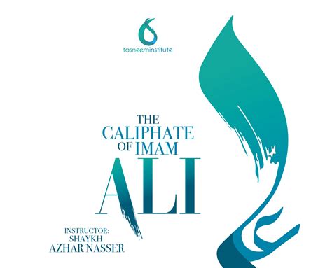 The Caliphate Of Imam Ali Tasneem Institute
