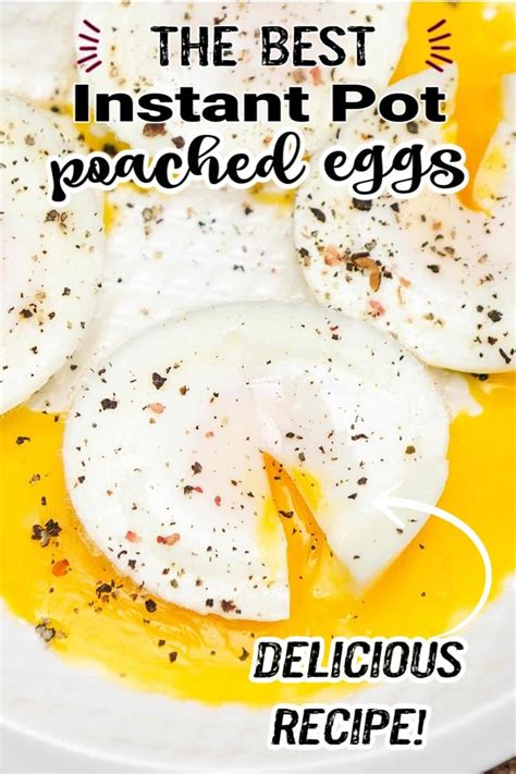 The Best Instant Pot Poached Eggs Delicious Recipe