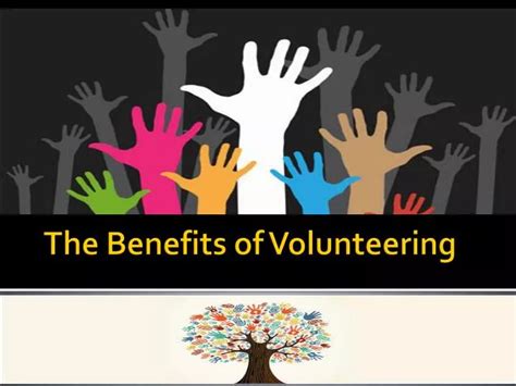 Ppt The Benefits Of Volunteering Powerpoint Presentation Free