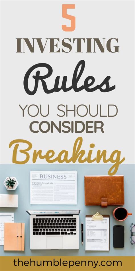 5 Investing Rules You Should Consider Breaking Investing Rules