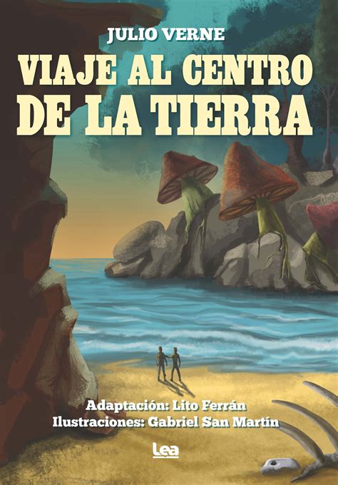 Viaje Al Centro De La Tierra La Tienda De Libros