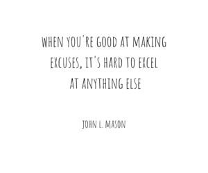 50 Most Motivating Quotes About Excuses