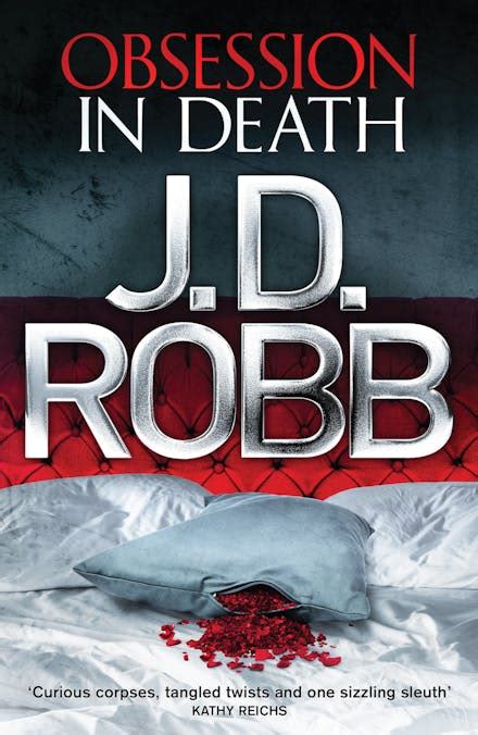 Obsession In Death An Eve Dallas Thriller Book 40 By J D Robb