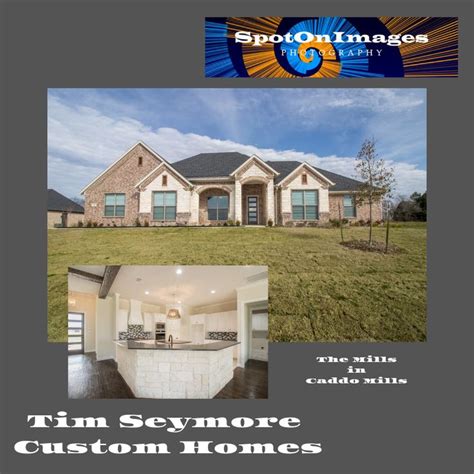 Tim Seymore Custom Homes Builds Quality Homes In Beautiful