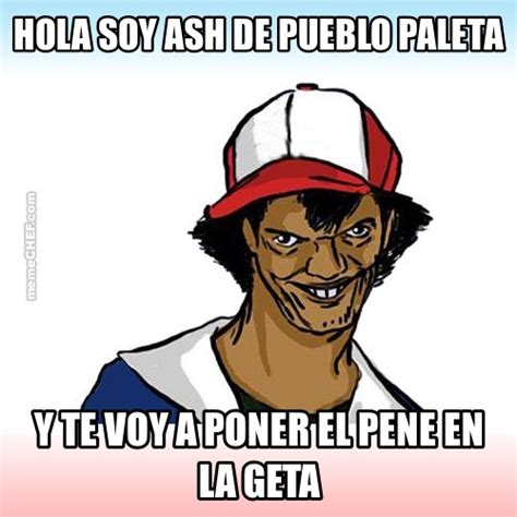 Memechefcom Hola Soy Ash De Pueblo Paleta