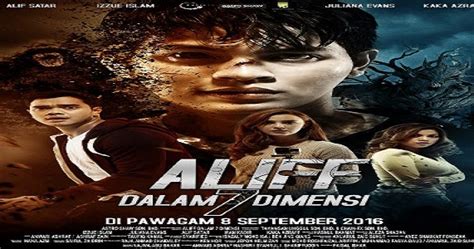 Aliff is a socially reclusive student who has an ability to see supernatural beings from another dimension. Alif Dalam 7 Dimensi Full Movie Online | KakiTube
