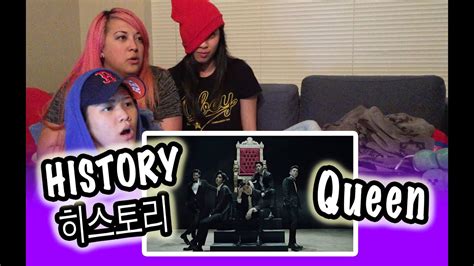 Kpop Reaction History 히스토리 Queen Youtube