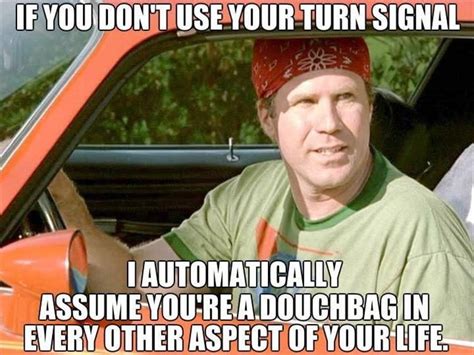 If You Dont Use Your Turn Signal Pictures Photos And Images For