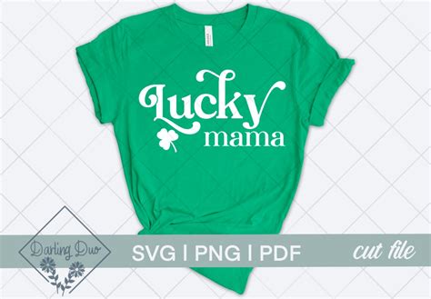 Lucky Mama Svg Instant Digital Download Etsy
