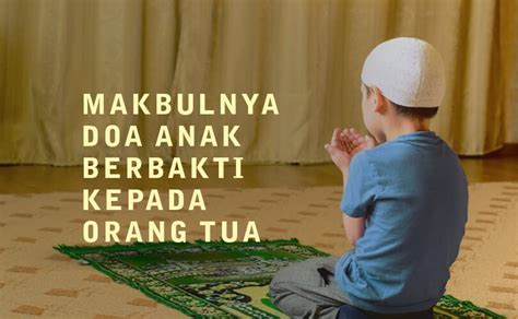 We did not find results for: MAKBULNYA DOA ANAK BERBAKTI KEPADA ORANG TUA