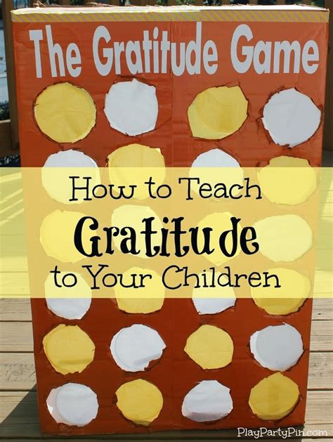 How To Teach Children Gratitude The Gratitude Game Playpartyplan