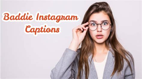 55 Best Baddie Instagram Captions With Images Wisheshippo