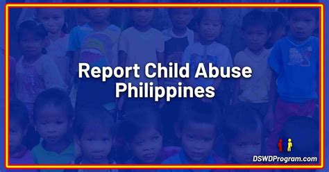 How To Report Child Abuse In The Philippines Dswd Program