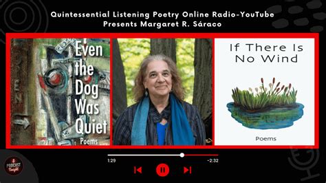 Quintessential Listening Poetry Online Radio Youtube Presents Margaret