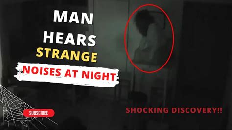 Man Hears Strange Noises At Night He Installs A Camera And Makes A Shocking Discovery