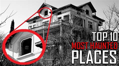 Top 10 Most Haunted Places Of The World Readersfusion