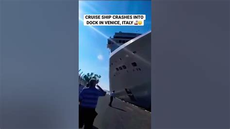 Cruise Ship Crashes Into Dock Youtube