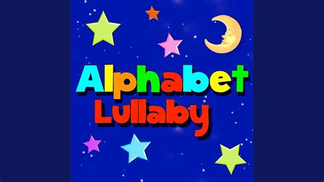 Alphabet Lullaby Youtube