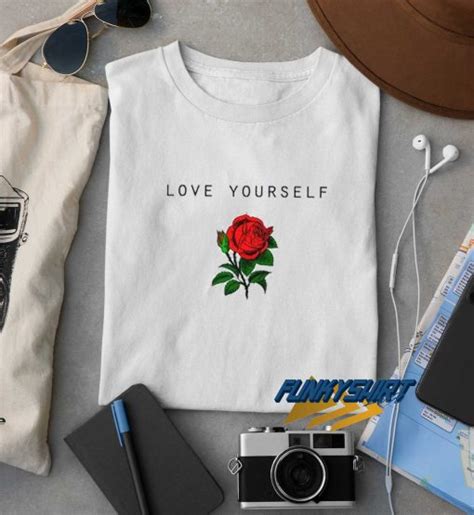 Rose Love Yourself T Shirt Funkytshirt