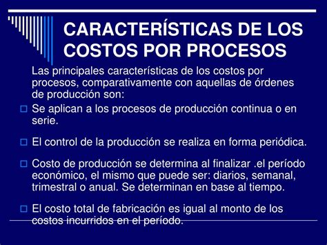 Ppt Los Costos Por Procesos De ProducciÓn Powerpoint Presentation