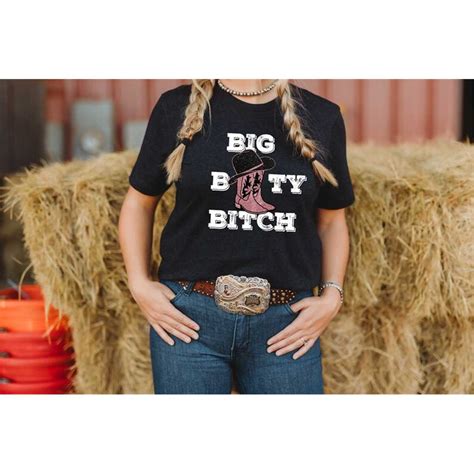 Big Booty Bitch Shirt Pink Cowgirl Boots Country Girl Tshi Inspire