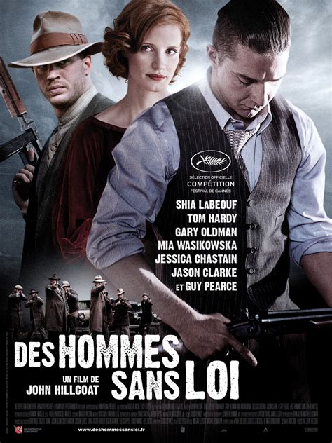 Lawless is a 2012 american crime drama film directed by john hillcoat. Lawless French Poster