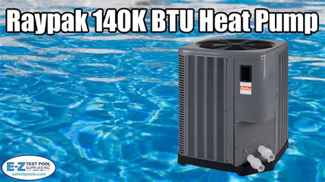 Raypak Digital Heat Pump 8450 140k Btu Youtube