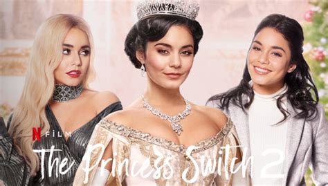 The Princess Switch 2 Film Konusu Oyuncuları Yorum Güncel