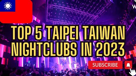 Top Nightclubs In Taipei Taiwan In You Must Visit Youtube