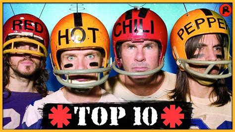 Top 10 Red Hot Chili Peppers Songs Youtube