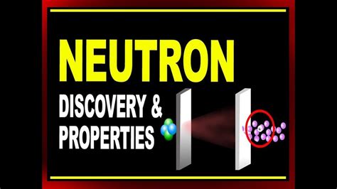 Neutron Discovery And Properties Physics4students Youtube