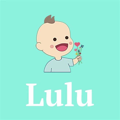 lulu meaning origin pronunciation and popularity